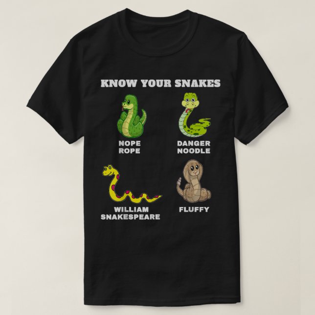 T-shirt Know Your Snakes Funny Names Danger Noodle Nope Ro (Design devant)