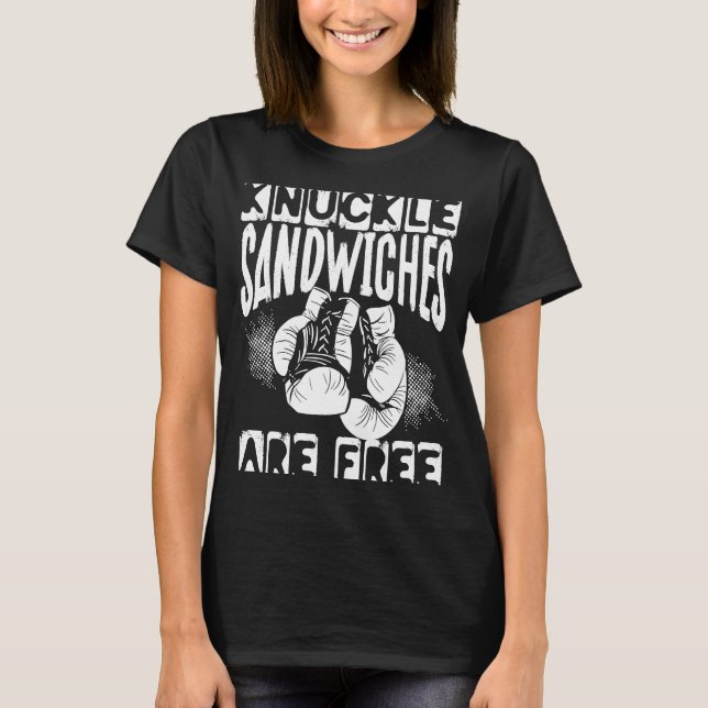 T-shirt Knuckle Sandwiches Sont En Boxe Gratuite (Devant)