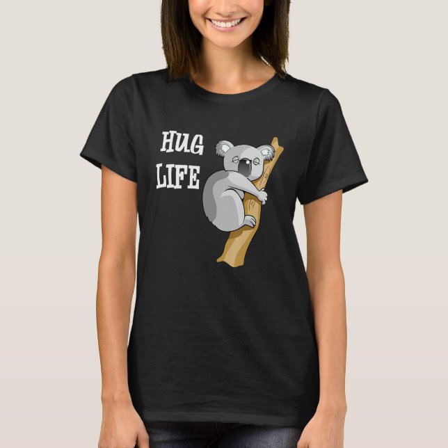 T-shirt Koala Bear Hug Funny Citation Cool Image Koala (Devant)