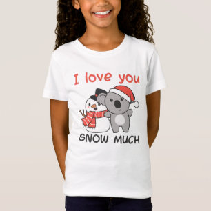 T-Shirt Koala I Love You Snow Much Snowman Pun