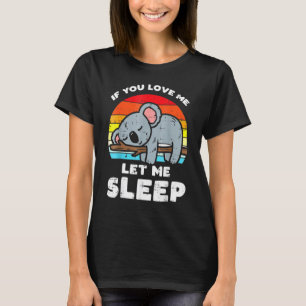T-shirt Koala Si Vous Aimez Laissez-Moi Dormir Retro Ours