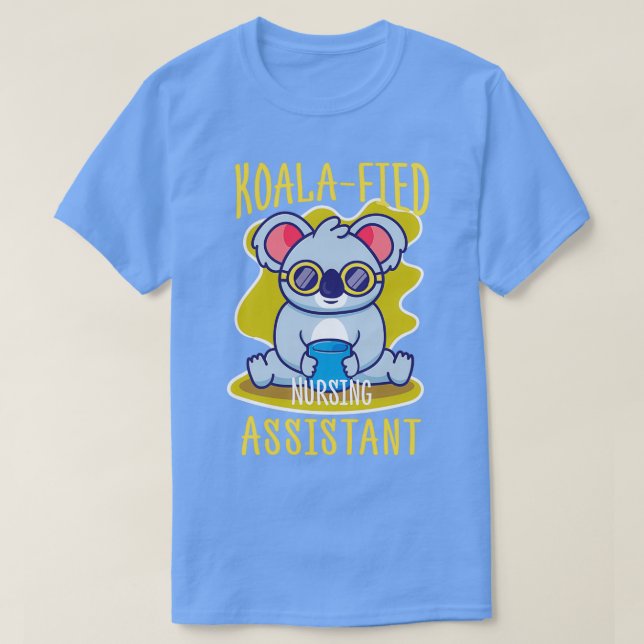 T-shirt Koalafied Nursing Assistant (Design devant)