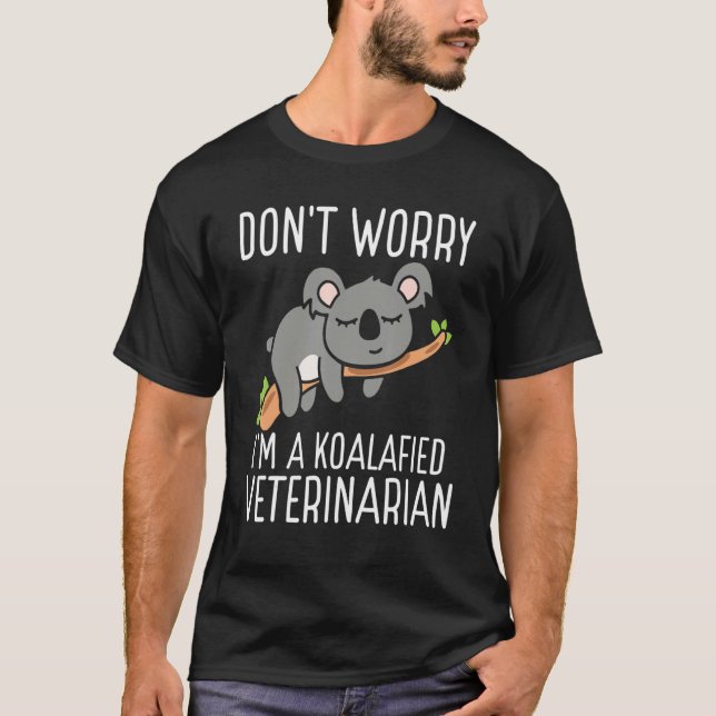 T-shirt Koalafied Veterinarian Appreciation Vet Tech Essen (Devant)