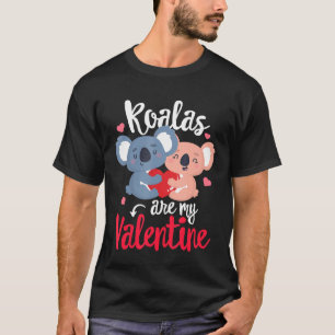 T-shirt Koalas Are My Valentine Funny Valentines Day Singl