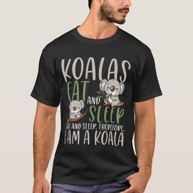 T-shirt Koalas Eat and Sleep Funny Relaxation Humor Animal (Devant)