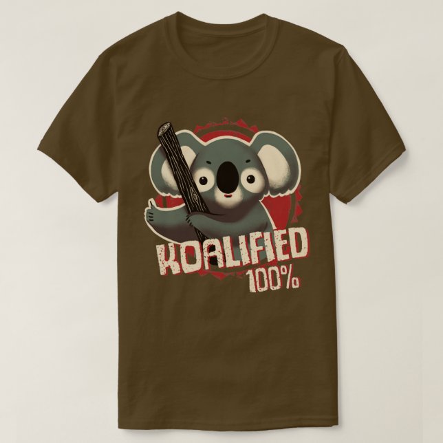 T-shirt Koalified 100 Funny Pun Sceau d'approbation qualif (Design devant)