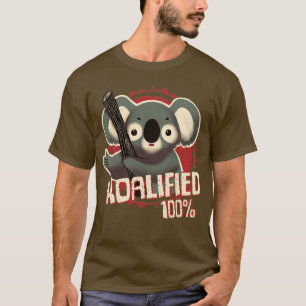 T-shirt Koalified 100 Funny Pun Sceau d'approbation qualif