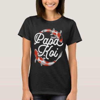 T-shirt Koi Fish Papa Koi Pond Japonais Carpe Poisson Père