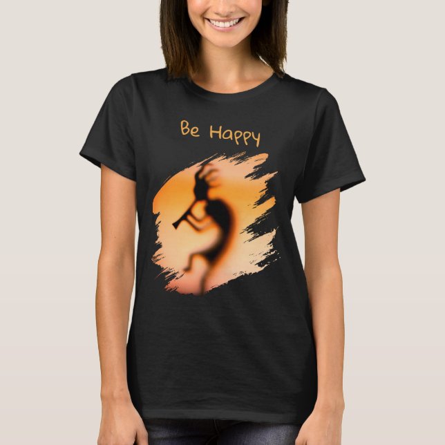 T-shirt Kokopelli Be Happy   (Devant)