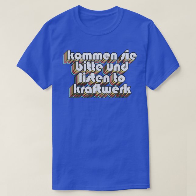 T-shirt Kommen site bitte und écouter Kraftwerk Alan Part (Design devant)
