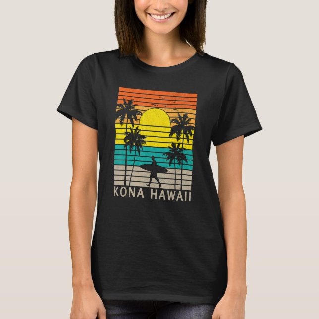 T-shirt Kona Hawaii Beach Surfer Surfing Palm Tree Vacatio (Devant)