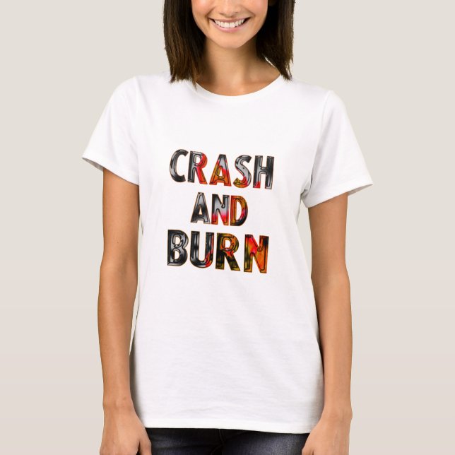 T-shirt Krach and burn (Devant)