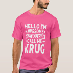 T-shirt Krug Nom de famille Call Me Krug Family Team Nom d