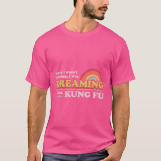 T-shirt Kung Fu Design N'Écoutait Pas Rêver De Kun