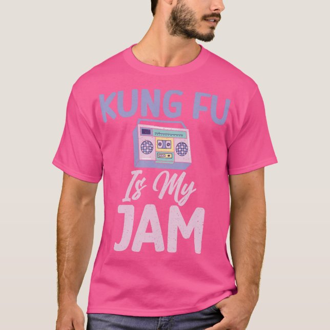 T-shirt Kung Fu Est Ma Jam Kung Fu (Devant)