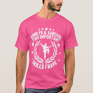 T-shirt Kung Fu Et Sarcasm Funny Kung Fu