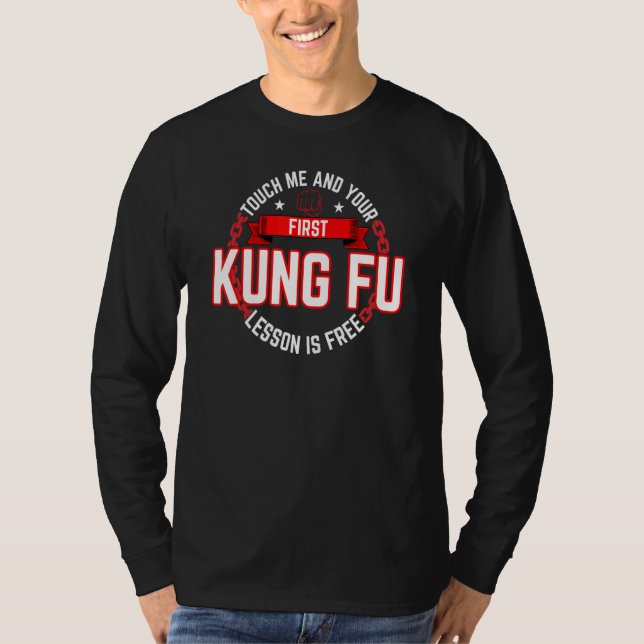 T-shirt Kung Fu Touch Me Leçon Gratuite (Devant)