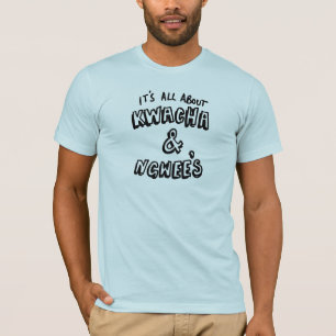 T-SHIRT KWACHA ET NGWEE