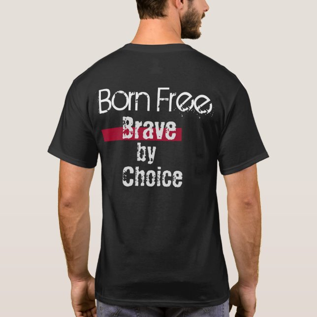 T-shirt L'"ancienne" Normale née Libre Brave par choix (Dos)