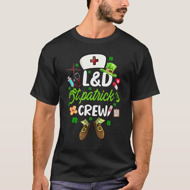 T-shirt L&d St Patrick's Crew Nurse St Patrick Day Funny F (Devant)