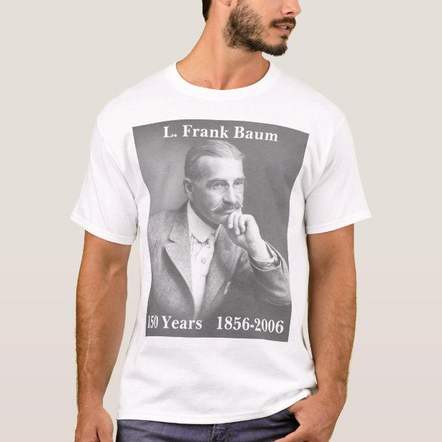 T-shirt L. Frank Baum, 150 ans   1856-2006 (Devant)