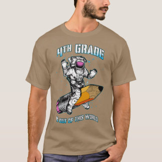 T-shirt La 4e Classe Est Hors De Ce Monde L'Astronaute Rev
