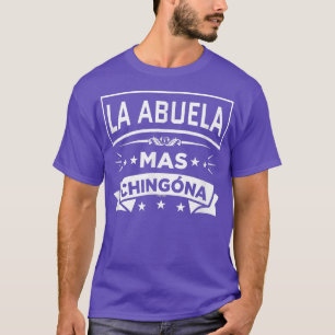 T-shirt La Abuela Mas Chingona Amusant espagnol Meican Gra