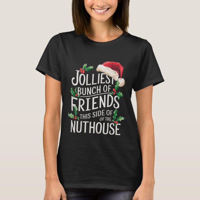 T-shirt La bande de copains la plus joyeuse Noël Correspon (Devant)