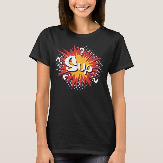 T-shirt La bande dessinée Pop Art "Sup ?" (Devant)