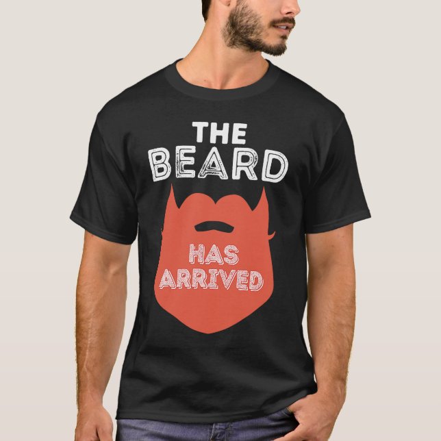 T-shirt La Barbe Est Arrivée (Devant)