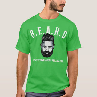 T-shirt La Barbe Est Exceptionnelle Chez Les Dames Réguliè