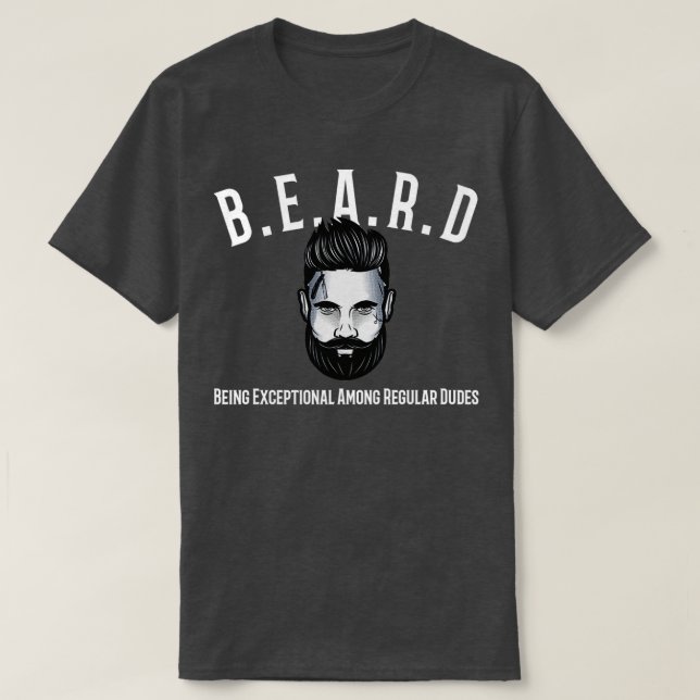 T-shirt La Barbe Est Exceptionnelle Chez Les Mecs Régulier (Design devant)