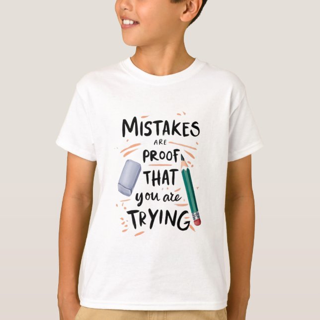 T-shirt La beauté d'apprendre en essayant à chaque program (Devant)