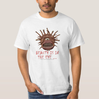T-shirt La beauté est dans l'oeil…