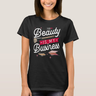 T-shirt La beauté est mon entreprise maquillage Ventes cos