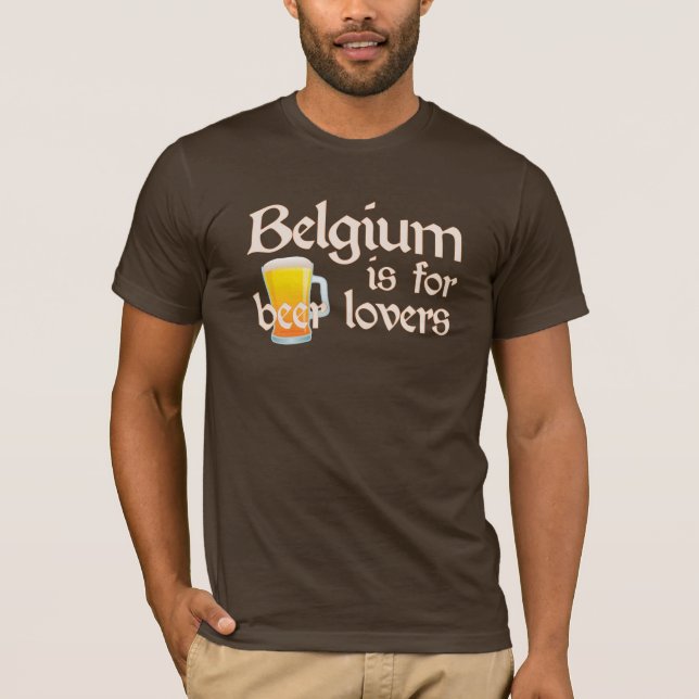 T-shirt La Belgique est pour des amants de bière (Devant)