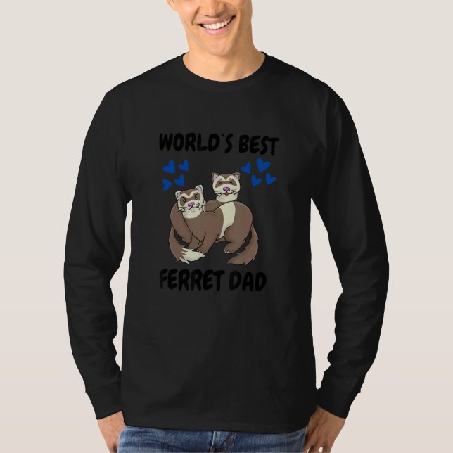 T-shirt La Bette Ferret Dad Pet Ferret 1 (Devant)