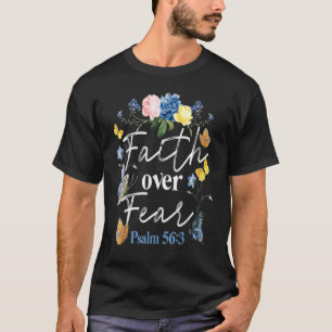 T-shirt La Bible Chrétienne Verse La Foi Sur La Peur Fleur