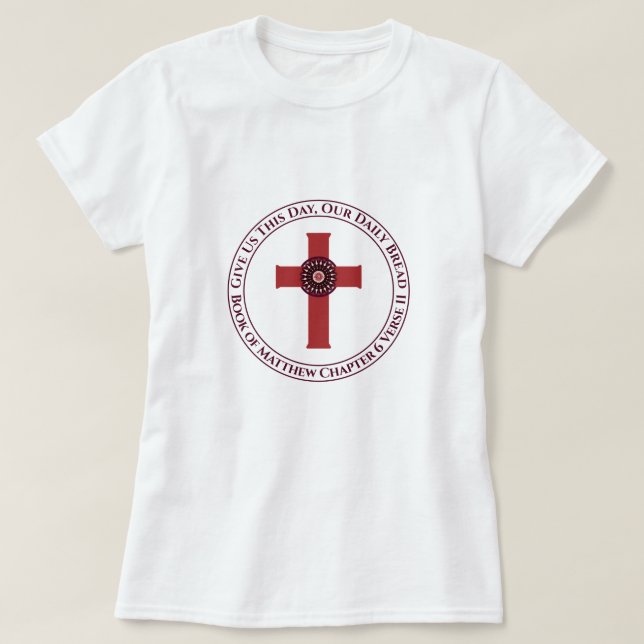 T-shirt La Bible Verse Donne-Nous Ce Jour Cadre Croix Mono (Design devant)