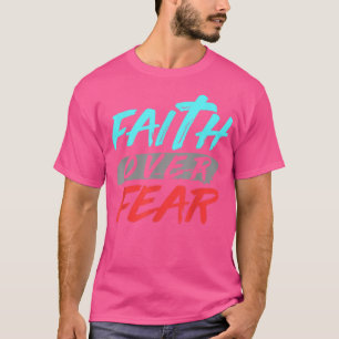 T-shirt La Bible Verse La Foi Sur La Peur Dieu
