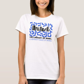 T-SHIRT LA BIBLIOTHÈQUE DE BABEL UN LABYRINTHE FAIT DE MOT