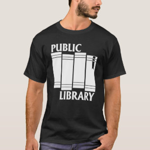 T-shirt La Bibliothèque Publique Plaisante Dire Lecture Li