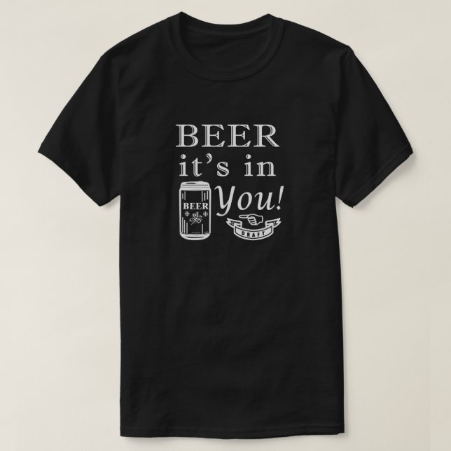 T-shirt La bière est en vous ! (Design devant)