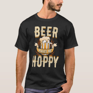 T-shirt La bière me fait Hoppy Bar Hopping Microbrew Drink