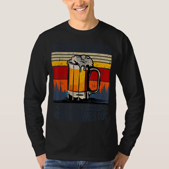 T-shirt La Bière Va Dans La Sagesse Sorte (Devant)