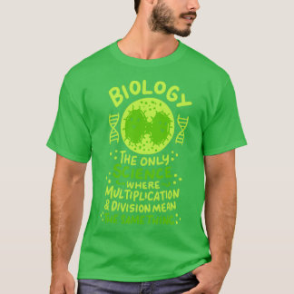 T-shirt La Biologie La Seule Science Où Je Drôle La Scienc