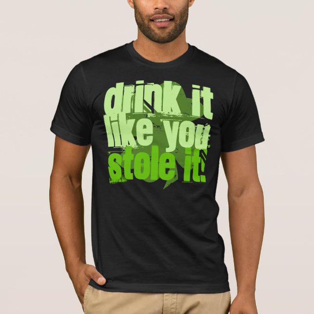 T-shirt La boisson qu'il vous aiment l'a volé ! (Devant)