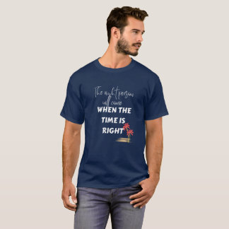 T-shirt La bonne raison du bien-venir quand le temps est b
