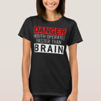 T-shirt La Bouche Danger Fonctionne Plus Rapidement Que Le