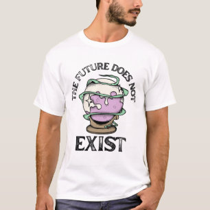 T-shirt La boule de cristal L'avenir n'existe pas